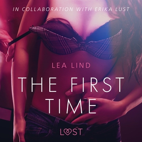 The First Time - erotic short story (ljudbok) a