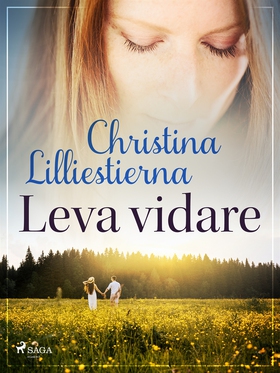 Leva vidare (e-bok) av Christina Lilliestierna