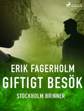Giftigt besök (e-bok) av Erik Fagerholm