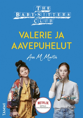 The Baby-Sitters Club. Valerie ja aavepuhelut (