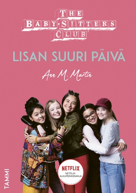 The Baby-Sitters Club. Lisan suuri päivä (e-bok