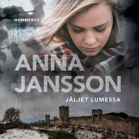 Jäljet lumessa (ljudbok) av Anna Jansson