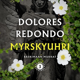 Myrskyuhri (ljudbok) av Dolores Redondo