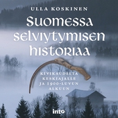 Suomessa selviytymisen historiaa