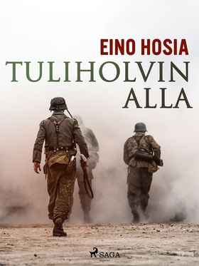 Tuliholvin alla (e-bok) av Eino Hosia