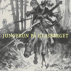 Jungfrun på glasberget (e-bok) av 