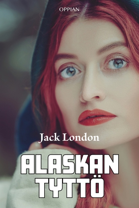 Alaskan tyttö (e-bok) av Jack London