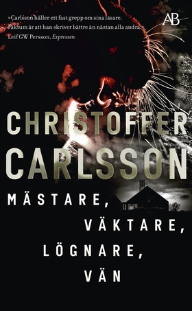 Mästare, väktare, lögnare, vän (e-bok) av Chris