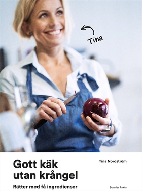 Gott käk utan krångel (e-bok) av Tina Nordström