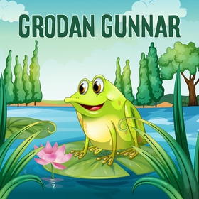 Grodan Gunnar (ljudbok) av 