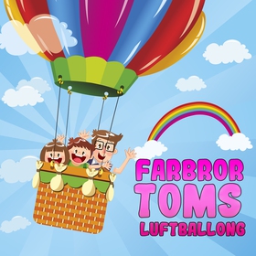 Farbror Toms luftballong (ljudbok) av 