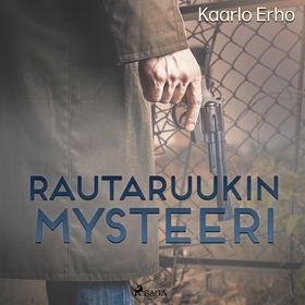 Rautaruukin mysteeri (ljudbok) av Kaarlo Erho