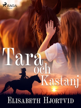 Tara och Kastanj (e-bok) av Elisabeth Hjortvid
