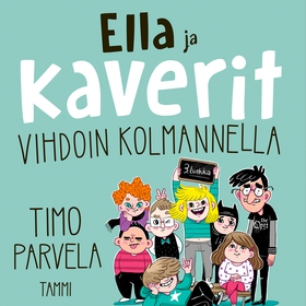 Ella ja kaverit vihdoin kolmannella (ljudbok) a