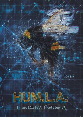 HUM.L.A.: En artificiell intelligens? (e-bok) a