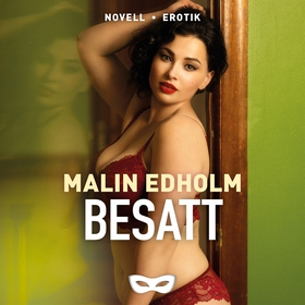 Besatt (ljudbok) av Malin Edholm