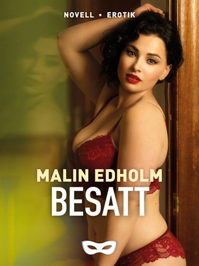 Besatt (e-bok) av Malin Edholm
