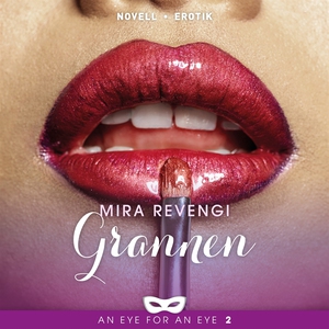 Grannen (ljudbok) av Mira Revengi