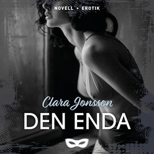 Den enda (ljudbok) av Clara Jonsson