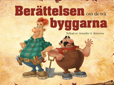 Berättelsen om de två byggarna (e-bok) av Jenni