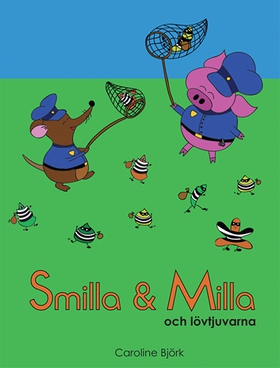 Smilla och Milla och lövtjuvarna (e-bok) av Car
