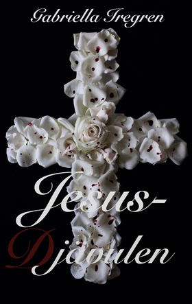 Jesusdjävulen (e-bok) av Gabriella Iregren