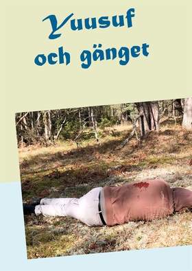 Yuusuf och gänget (e-bok) av Lars Edqvist