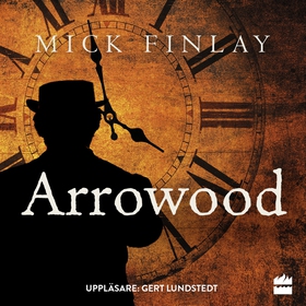 Arrowood (ljudbok) av Mick Finlay