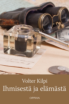 Ihmisestä ja elämästä (e-bok) av Volter Kilpi