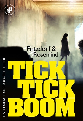 Tick tick boom (e-bok) av Lotta Fritzdorf, Joha