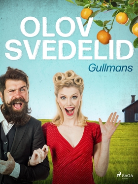 Gullmans (e-bok) av Olov Svedelid
