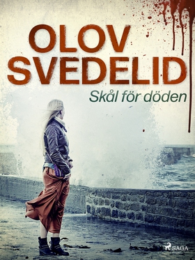 Skål för döden (e-bok) av Olov Svedelid