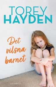 Det vilsna barnet (e-bok) av Torey Hayden