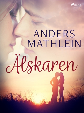 Älskaren (e-bok) av Anders Mathlein