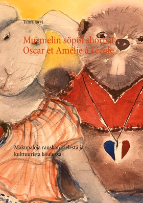 Murmelin söpöt shortsit - Oscar et Amélie à l'é