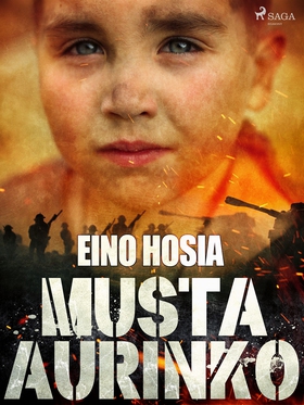 Musta aurinko (e-bok) av Eino Hosia