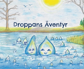 Droppans äventyr (e-bok) av Christina Strang, C