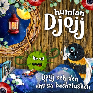 Djojj och den envisa baskelusken (ljudbok) av S