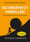 Vastoinkäymiset ympärilläni