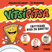 Vitsipitsa - täytteenä Niko ja Santtu