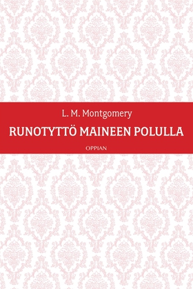 Runotyttö maineen polulla (e-bok) av L. M. Mont