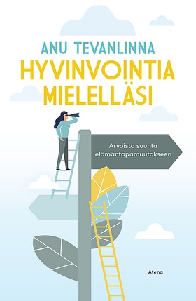 Hyvinvointia mielelläsi (e-bok) av Anu Tevanlin