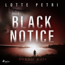 Black notice: Osa 4 (ljudbok) av Lotte Petri