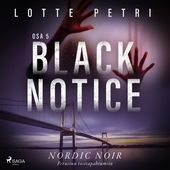 Black notice: Osa 5