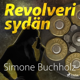 Revolverisydän (ljudbok) av Simone Buchholz
