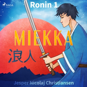 Ronin 1 - Miekka (ljudbok) av Jesper Nicolaj Ch