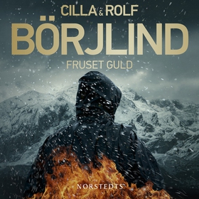 Fruset guld (ljudbok) av Rolf Börjlind, Cilla B