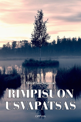 Rimpisuon usvapatsas (e-bok) av Alfred Emil Ing