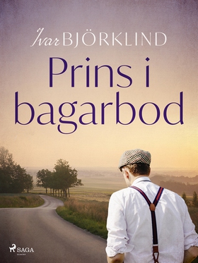 Prins i bagarbod (e-bok) av Ivar Björklind
