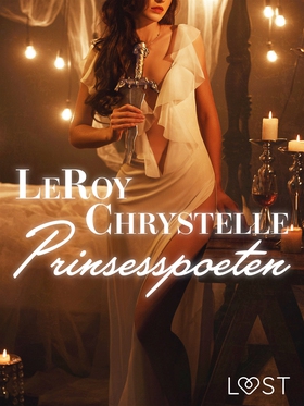 Prinsesspoeten - erotisk novell (e-bok) av Chry
